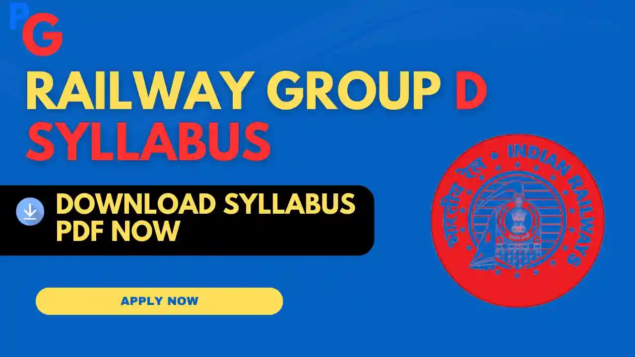 RRB Group D Syllabus 2025 परीक्षा पैटर्न और विषय विवरण
